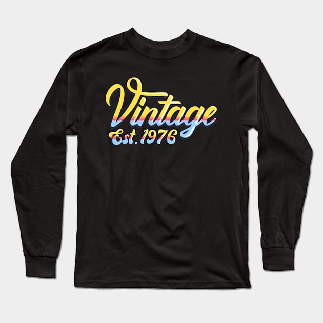 Vintage 1976 44th Birthday Gift For Him or Her Long Sleeve T-Shirt by RW